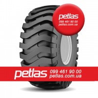Індустріальні шини Petlas 405/70r20 купити з доставкою по Україні